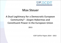 Max Steuer: A Dual Legitimacy for a Democratic European Communtiy? - Jürgen Habermas and Constituent Power in the European Union